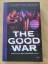 Morton Rhue: The Good War - Wenn aus Spi