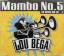 Lou Bega: Lou Bega "Mamjbo No. 5 (A litt