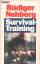 Rüdiger Nehberg: Survival-Training