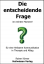 Reiner Körner: Die entscheidende Frage i