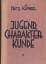 Fritz Künkel: Jugendcharakterkunde. Theo