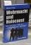 Post Walter: Wehrmacht und Holocaust - W