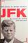 Michael R. Beschloss: JFK • Die Kennedy-