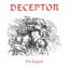 Deceptor: Deceptor - The Legend