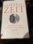 Rüdiger Safranski: Zeit - Was sie mit un