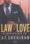 Sheridan, J.T.: Law of Love - Als dein B