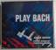 Jacques Loussier: Play Bach