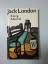 Jack London: König Alkohol.