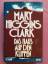Clark, Mary Higgins: Das Haus auf den Kl