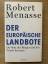 Robert Menasse: Der Europäische Landbote