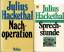 Julius Hackethal: Nachoperation & Sprech