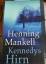 Henning Mankell: Kennedys Hirn - Roman