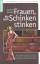 Juckel Henke: Frauen, die nach Schinken 