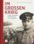 Ralf Georg Reuth: Im grossen Krieg. Lebe