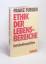 Franz Furger: Ethik der Lebensbereiche :