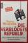 gebrauchtes Buch – Thomas Wieczorek – Die verblödete Republik - Wie uns Medien, Wirtschaft und Politik für dumm verkaufen – Bild 2