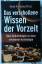 Glenn Kreisberg: Das verschollene Wissen