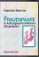 Gabriele Meixner: Frauenpaare Gabriele Meixner: Frauenpaare