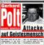 Gerhard Polt: Attacke auf Geistesmensch