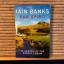 Iain Banks: Raw spirit