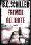 Schiller, B.C.: Fremde Geliebte