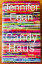 Jennifer Egan: Candy Haus