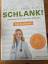 Anne Fleck: Schlank! und gesund mit der 