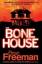 Brian Freeman: The Bone House