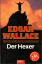 Edgar Wallace: Der Hexer