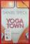 gebrauchtes Buch – Daniel Speck – Yoga Town - Roman – Bild 2