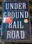 Colson Whitehead: Underground Railroad -