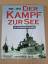 Paul Kemp: Der Kampf zur See 1939-1945