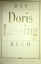 Doris Lessing,: Das Doris Lessing Buch