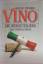 Rudolf Steurer: Vino - Die Weine Italien