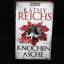 Kathy Reichs: Knochen zu Asche