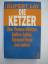 Rupert Lay: Die Ketzer