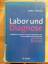 Lothar Thomas: Labor und Diagnose