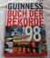 Das Guinness Buch der Rekorde 1998