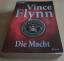 Vince Flynn: Die Macht