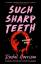 Rachel Harrison: Such Sharp Teeth