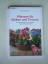 Gertrud Scherf: Pflanzen für Balkon und 