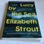 Elizabeth Strout: Lucy by the Sea