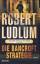 Robert Ludlum: Die Bancroft Strategie