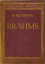 Heinrich Reimann: Johannes Brahms (= Ber