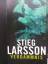 Stieg Larsson: Verdammnis - Roman