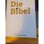 Genfer Bibelgesellschaft: Die Bibel - - 