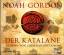 Noah Gordon: Der Katalane (6 CDs)