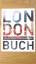 KUNTH Verlag: Das London Buch - Highligh