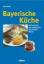 Otto Koch: Bayerische Küche