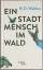 H.D. Walden: Ein Stadtmensch im Wald